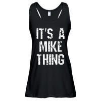 ItS A Mike Thing Funny Sarcastic Name Joke Distressed Text Ladies Essential Flowy Tank