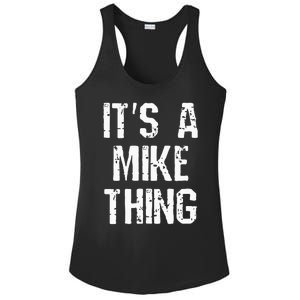 ItS A Mike Thing Funny Sarcastic Name Joke Distressed Text Ladies PosiCharge Competitor Racerback Tank