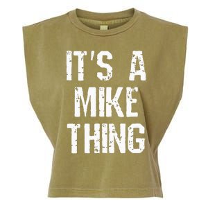 ItS A Mike Thing Funny Sarcastic Name Joke Distressed Text Garment-Dyed Women's Muscle Tee