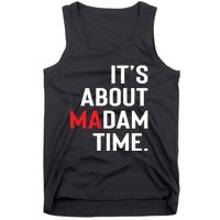 ItS About Madam Time Tank Top