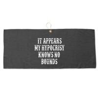 It Appears My Hypocrisy Knows No Bounds Large Microfiber Waffle Golf Towel
