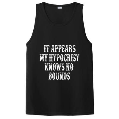 It Appears My Hypocrisy Knows No Bounds PosiCharge Competitor Tank