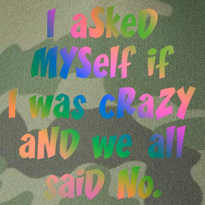 I Asked Myself If I Was Crazy And We All Said No. Legacy Tie Dye Trucker Hat