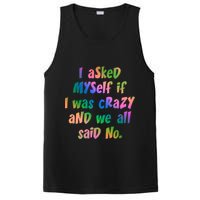 I Asked Myself If I Was Crazy And We All Said No. PosiCharge Competitor Tank