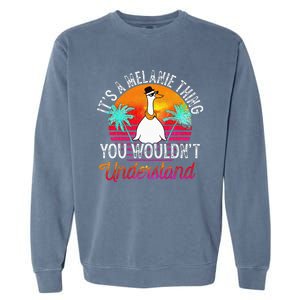 It's A Melanie Thing You Wouldn't Understand Funny Melanie Garment-Dyed Sweatshirt