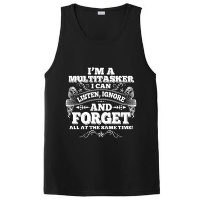 I'm A Multitasker I Can Listen Ignore And Forget All At The Same Time PosiCharge Competitor Tank