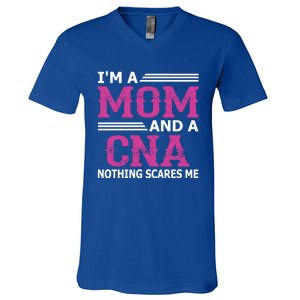 Im A Mom And A Cna Nothing Scares Me Funny Nurse Gift V-Neck T-Shirt