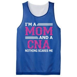 Im A Mom And A Cna Nothing Scares Me Funny Nurse Gift Mesh Reversible Basketball Jersey Tank