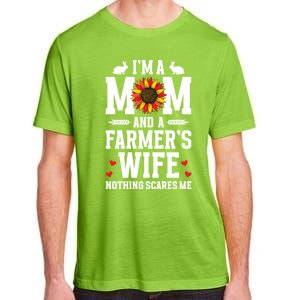 IM A Mom And A FarmerS Wife Of A Farmer Wife Farm Wife Gift Adult ChromaSoft Performance T-Shirt