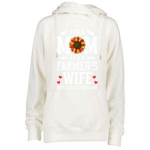 IM A Mom And A FarmerS Wife Of A Farmer Wife Farm Wife Gift Womens Funnel Neck Pullover Hood