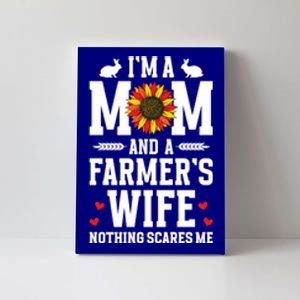 IM A Mom And A FarmerS Wife Of A Farmer Wife Farm Wife Gift Canvas