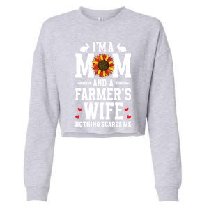 IM A Mom And A FarmerS Wife Of A Farmer Wife Farm Wife Gift Cropped Pullover Crew