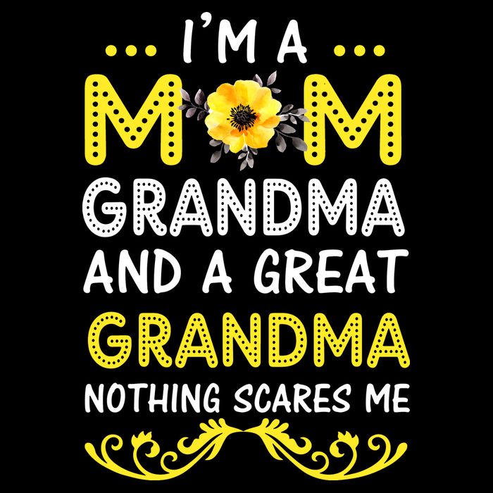 I'm A Mom Grandma Great Nothing Scares Me Mothers Day Gifts Toddler Hoodie