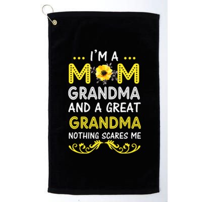 I'm A Mom Grandma Great Nothing Scares Me Mothers Day Gifts Platinum Collection Golf Towel