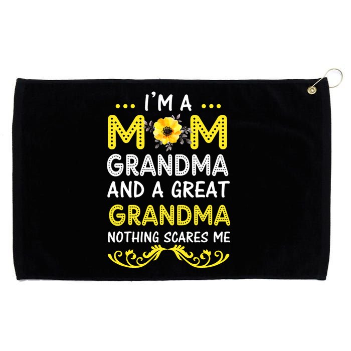 I'm A Mom Grandma Great Nothing Scares Me Mothers Day Gifts Grommeted Golf Towel