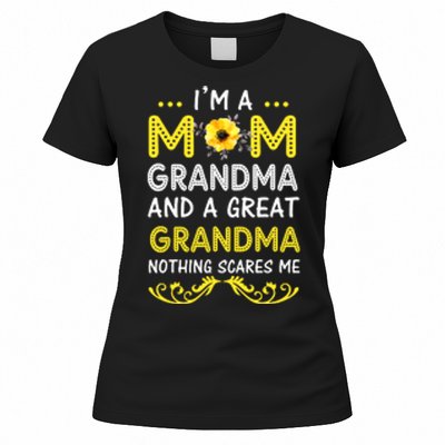 I'm A Mom Grandma Great Nothing Scares Me Mothers Day Gifts Women's T-Shirt