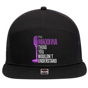 Its A M.A.D.O.N.N.A Thing You Wouldnt Understand 7 Panel Mesh Trucker Snapback Hat