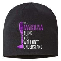 Its A M.A.D.O.N.N.A Thing You Wouldnt Understand Sustainable Beanie