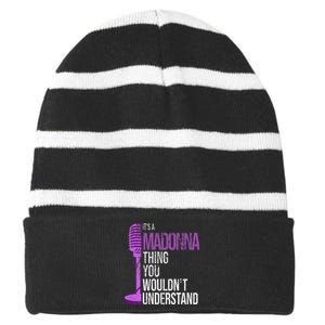 Its A M.A.D.O.N.N.A Thing You Wouldnt Understand Striped Beanie with Solid Band