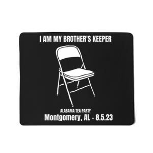 I Am My Brothers Keeper Montgomery Brawl Alabama Tea Party Mousepad