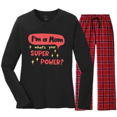 I'm A Mom What's Your Super Power Super Mom Birthday Mother's Day Gift Women's Long Sleeve Flannel Pajama Set 