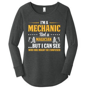 IM A Mechanic Not A Magician Be Confused Women's Perfect Tri Tunic Long Sleeve Shirt