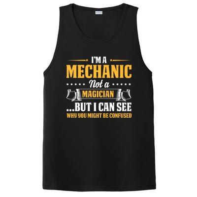 IM A Mechanic Not A Magician Be Confused PosiCharge Competitor Tank