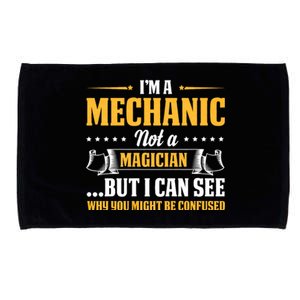 IM A Mechanic Not A Magician Be Confused Microfiber Hand Towel