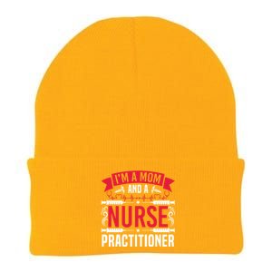 IM A Mom And A Nurse Practitioner Funny Np Nurse Mom Meaningful Gift Knit Cap Winter Beanie