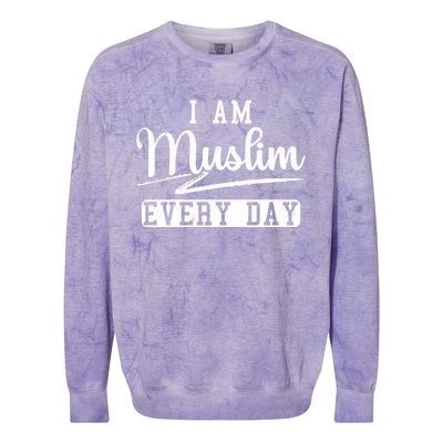 I Am Muslim Every Day Islam Quran Mosque Ramadan Religion Meaningful Gift Colorblast Crewneck Sweatshirt