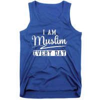 I Am Muslim Every Day Islam Quran Mosque Ramadan Religion Meaningful Gift Tank Top