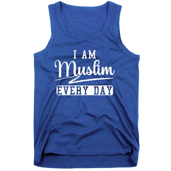 I Am Muslim Every Day Islam Quran Mosque Ramadan Religion Meaningful Gift Tank Top