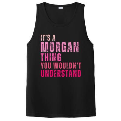 ItS A Morgan Thing You WouldnT Understand Morgan PosiCharge Competitor Tank