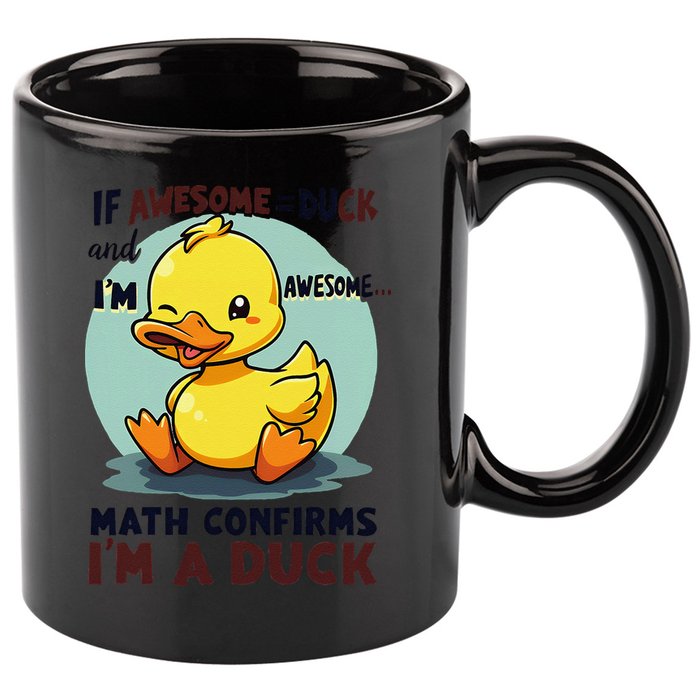 IM Awesome Math Confirms IM A Duck Funny Cute Duck Humor 11oz C Handle Ceramic Mug