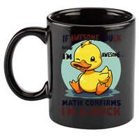 IM Awesome Math Confirms IM A Duck Funny Cute Duck Humor 11oz C Handle Ceramic Mug