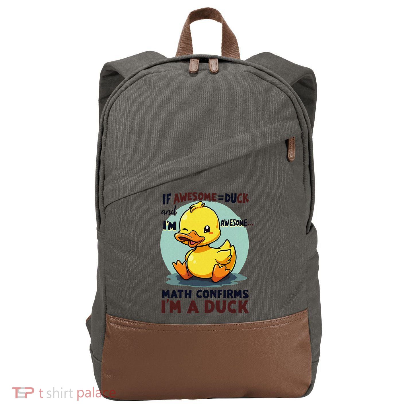 IM Awesome Math Confirms IM A Duck Funny Cute Duck Humor Cotton Canvas Backpack