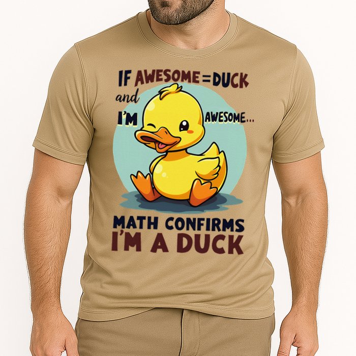 IM Awesome Math Confirms IM A Duck Funny Cute Duck Humor Cooling Performance Crew T-Shirt