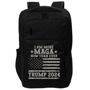 I Am More Maga Now Than Ever Trump 2024 Impact Tech Backpack