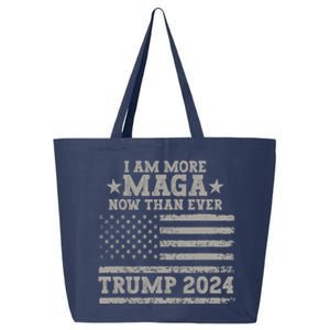 I Am More Maga Now Than Ever Trump 2024 25L Jumbo Tote