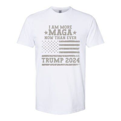 I Am More Maga Now Than Ever Trump 2024 Softstyle CVC T-Shirt