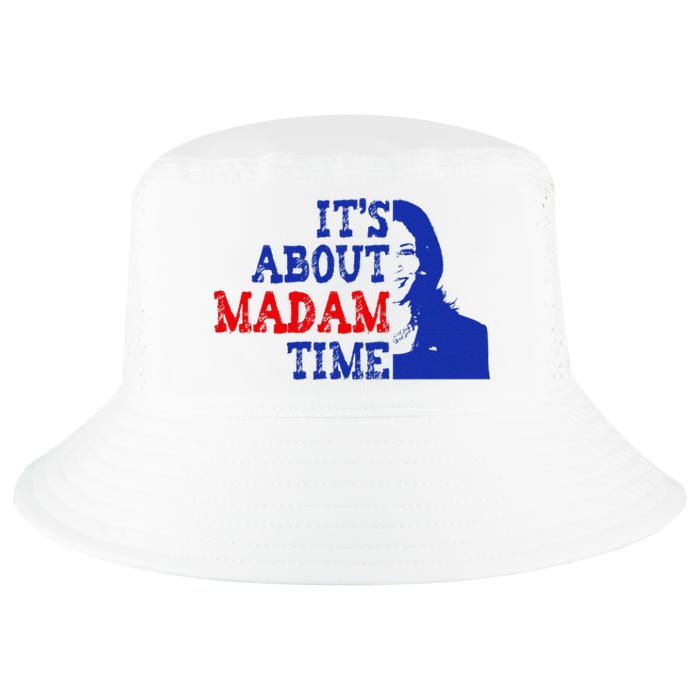 ItS About Madam Time Kamala Harris 2024 President Cool Comfort Performance Bucket Hat