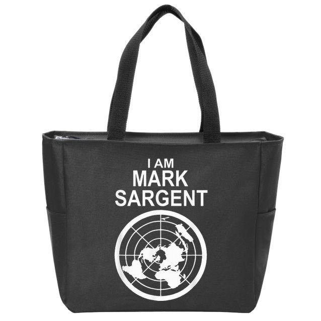 I Am Mark Sargent Flat Earth Society Zip Tote Bag