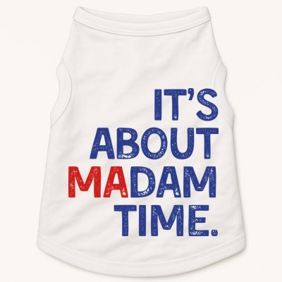 ItS About Madam Time Doggie Tank