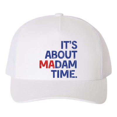 ItS About Madam Time Yupoong Adult 5-Panel Trucker Hat