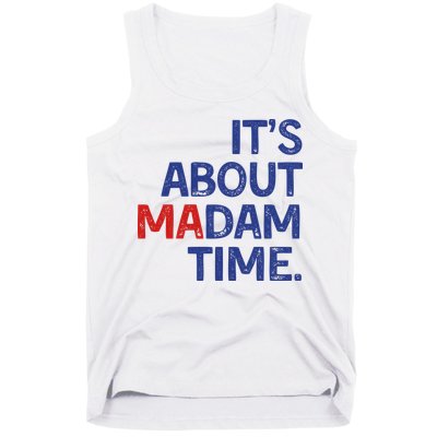 ItS About Madam Time Tank Top