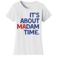 ItS About Madam Time Women's T-Shirt