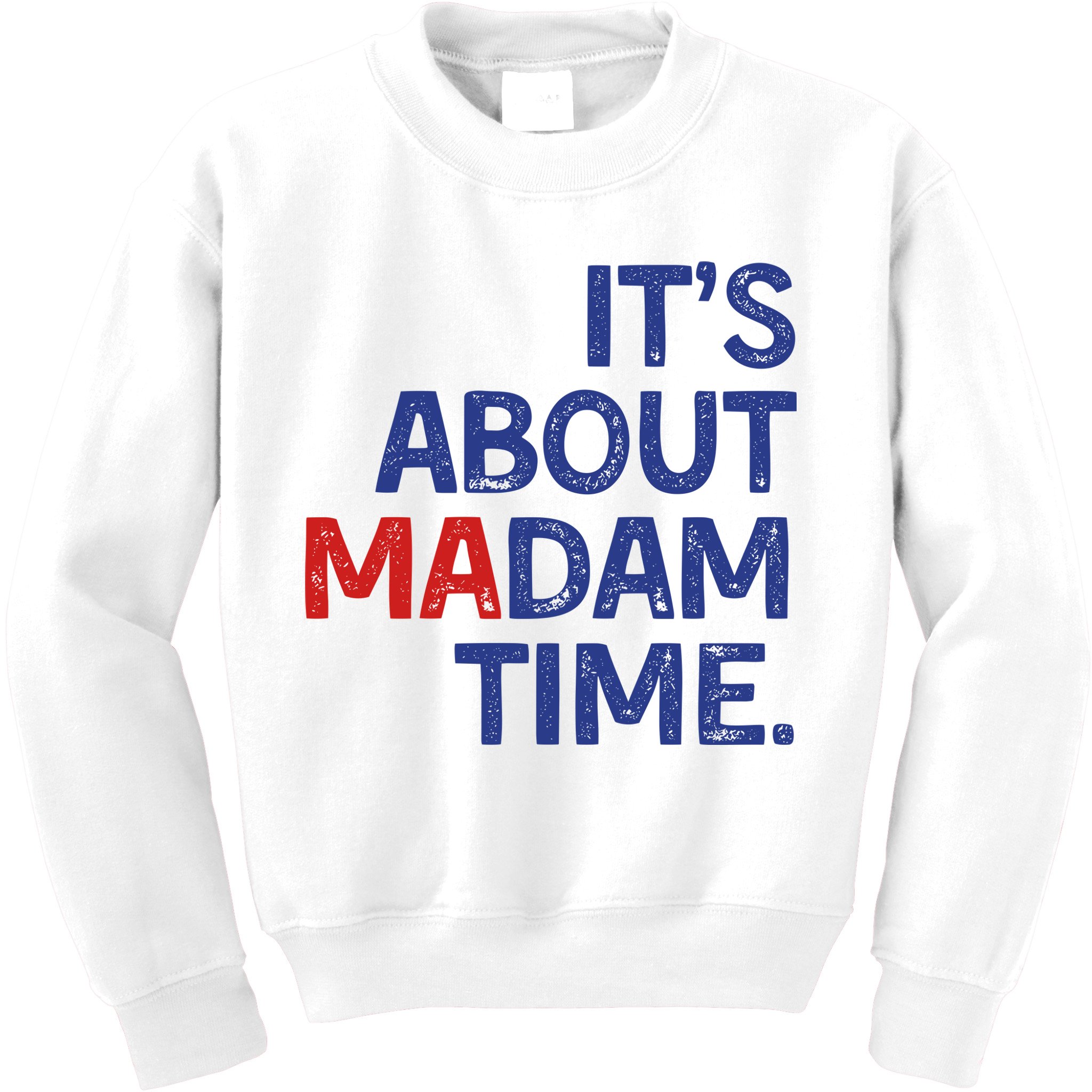 ItS About Madam Time Kids Sweatshirt
