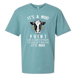 Its A Moo P O I N T Like A Cows Opinion Its Doesnt Gift Sueded Cloud Jersey T-Shirt