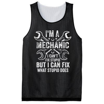 I'm A Mechanic I Can't Fix Stupid I Can Fix What Stupid Does Mesh Reversible Basketball Jersey Tank