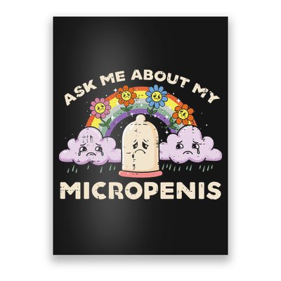 Inappropriate Ask Me About My Micro Funny Humor Joke Gag Gift Poster